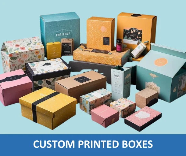 Custom Printed Boxes